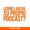 undefined ¿Cómo lanzar su propio podcast?