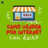 undefined Cómo Vender por Internet con éxito