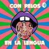 undefined Con Pelos En La Lengua