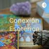 undefined Conexión Esotérica