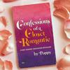 undefined Confessions of a Closet Romantic