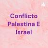 undefined Conflicto Palestina E Israel
