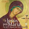 undefined Consagración a Jesús por María según el método de San Luis María Grignion de Montfort