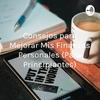 undefined Consejos para Mejorar Mis Finanzas Personales (Para Principiantes)