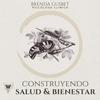 undefined Construyendo Salud & Bienestar