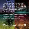 undefined Conversatorios en torno al arte contemporáneo