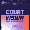 undefined Court Vision with Angel McCoughtry and Ros Gold-Onwude