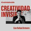 undefined CREATIVIDAD INVISIBLE con Rafael Armero