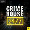 undefined Crime House 24/7