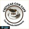 undefined Criticas con Café con Rómulo Matamoros