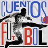 undefined Cuentos del Futbol