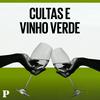 undefined Cultas e vinho verde