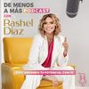undefined De Menos a Más Podcast con Rashel Díaz