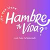 undefined ¿De qué tiene hambre tu vida?