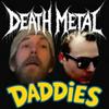 undefined Death Metal Daddies
