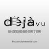 undefined Déjà Vu