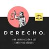 undefined Derecho: Una introducción a los conceptos básicos.