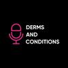 undefined Derms and Conditions