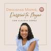 undefined Descansa, Mamá. Despierta, Mujer