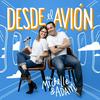 undefined Desde El Avión con Michelle & Adam