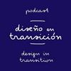undefined Design in Transition/Diseño en Transición