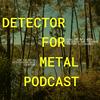 undefined Detector For Metal Podcast