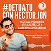 undefined #DeTúaTú con Héctor Jon