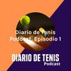undefined Diario de Tenis Podcast, Episodio 1: Tenistas favoritos para Roland Garros 2020