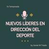 undefined Nuevos líderes en dirección del deporte (Sport Management leaders)