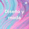 undefined Diseño y moda