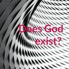 undefined Does God exist?