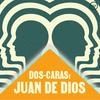 undefined Dos Caras: Juan de Dios