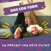 undefined Dos Con Todo