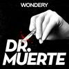 undefined Dr. Muerte