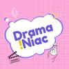 undefined Drama!Niac