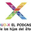 undefined Dúo-X El Podcast de los Hijos del Átomo