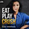 undefined Eat Play Crush with Mary Shenouda