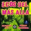 undefined "Ecos del Más Allá" Historias Paranormales de Chile, Latinoamérica y el mundo en 3 minutos