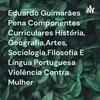 undefined Eduardo Guimarães Pena Componentes Curriculares História, Geografia,Artes,Sociologia,Filosofia E Língua Portuguesa Violência Contra Mulher