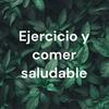undefined Ejercicio y comer saludable