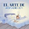 undefined El arte de agradecer