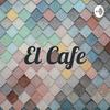 undefined El Cafe