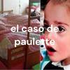 undefined el caso de paulette