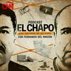 undefined El Chapo: Dos rostros de un capo Podcast