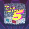 undefined El Club de los Cinco