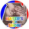 undefined Hater's The Show