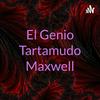 undefined El Genio Tartamudo Maxwell