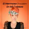 undefined El Hermoso Desastre En Mi Cabeza