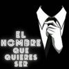 undefined El Hombre Que Quieres Ser