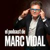 undefined El Podcast de Marc Vidal